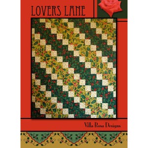 May include: A quilt pattern titled Lovers Lane by Villa Rosa Designs. The quilt features a diagonal checkerboard design alternating between solid cream squares and a dark green fabric printed with holly leaves and red berries on a gold background.