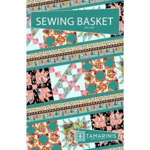 Sewing Basket Quilt Pattern 48 x 64 by Tammy Silvers for Tamarinis sampler block of the month