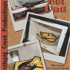 Hot Bowl Hot Pad Sewing Pattern - Microwave Hot Pad for Bowls plus Splatter Guard From Whistlepig Creek By Marsh, Sue Rare OOP S-M-L-Jumbo