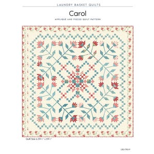May include: A quilt pattern named "Carol" with floral and geometric designs. The quilt features a central starburst pattern in red and pink, surrounded by blue and red floral motifs. The quilt size is 151cm x 151cm.