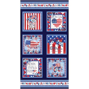 May include: A patriotic fabric panel featuring six square designs with American flag and floral motifs. The designs include phrases like "Bless Our Home," "Land That I Love," and "God Bless America," all framed in red, white, and blue.