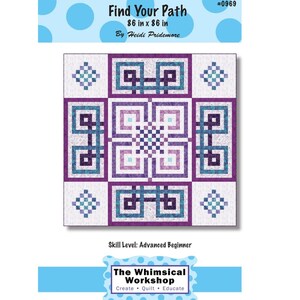 Find Your Path Celtic Knot Quilt Pattern 86 x 86 queen bed size from Whimsical Workshop Heidi Pridemore strip piecing maze Irish chain patch