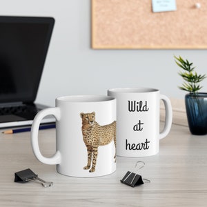 Cheetah.  Wild at heart Ceramic Mug 11oz