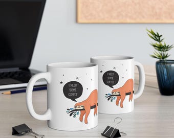 Sleepy Sloth Coffee Mug | Funny Animal Lover 11oz Cup