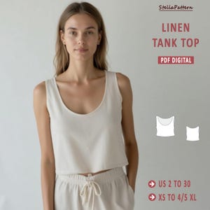 Puede incluir: Un patrón de costura digital PDF para un top de tanque de lino. El patrón incluye instrucciones para las tallas españolas 34 a 52 y XS a 4/5 XL.