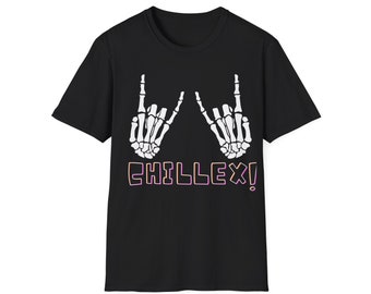 Chillex quoted skeleton tshirt Unisex Softstyle T-Shirt