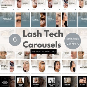 May include: A collage of six Instagram carousel templates for lash technicians. The templates feature images of models with different lash styles, as well as text about lash care, lash extensions, and lash styles. The text "Lash Tech Carousels" is in large, bold letters at the top of the collage. The text "Editable with Canva" is in the bottom right corner of the collage.