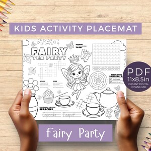 May include: A black and white kids activity placemat with the text "FAIRY TEA PARTY". The placemat includes a crossword puzzle, maze, and other activities. The size is 11x8.5 inches.