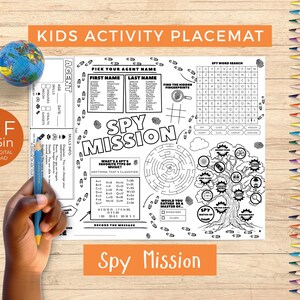 May include: A black and white "Spy Mission" kids activity placemat with a globe, a pencil, and a colorful border of pencils. The placemat includes a word search, maze, and other spy-themed activities. The PDF is 11x8.5 inches.