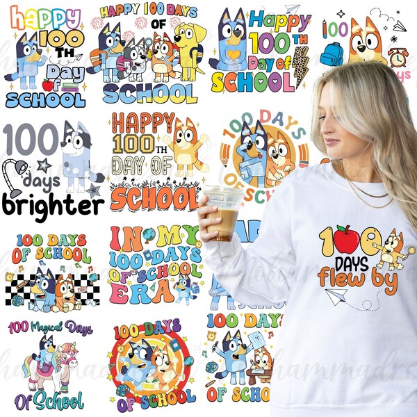 14 Bluey 100 Days Of School Png, Cartoon 100 Days Of School Blue Friend PNG, Blue 100th Day Cartoon Shirt Png, Dog 100 Days Of School Png