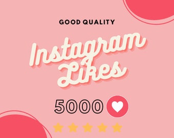 5000 Instagram Likes | Fast Delivery | Good Quality