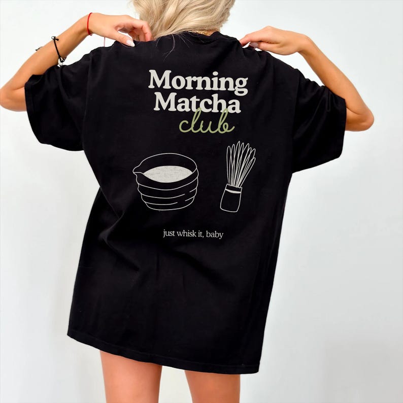 matcha, matcha morning club, matcha geschenkidee, matcha geschenk, matcha shirt, matcha geschenkidee shirt, matcha shirt frauen, matcha shirt männer, matcha geschenk freundin, freundin shirt, freundin shirt geschenk, geschenkidee freundin, shirt arbeitskollegin, shirt arbeit, büro shirt, büro geschenk