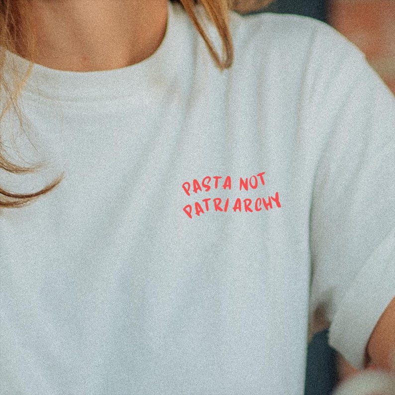 pasta not patriarchy, pasta shirt, patriarchy shirt, pasta not patriarchy shirt, feminism, feminismus, feminist shirt, feministisches shirt, feminism shirt, feminismus shirt, female empowerment, female empowerment shirt, shirt damen, shirt women, smash patriarchy, smash patriarchy shirt, equality shirt, gift for her, geburtstagsgeschenk, beste freundin shirt, beste freundin geschenkidee, geschenkidee feminismus, geschenkidee feminism, gift idea feminism, gift idea feminist shirt