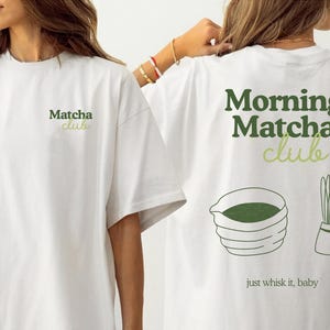 matcha, matcha morning club, matcha geschenkidee, matcha geschenk, matcha shirt, matcha geschenkidee shirt, matcha shirt frauen, matcha shirt männer, matcha geschenk freundin, freundin shirt, freundin shirt geschenk, geschenkidee freundin, shirt arbeitskollegin, shirt arbeit, büro shirt, büro geschenk