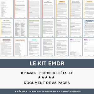 Peut inclure: Un document intitulé "LE KIT EMDR" avec le texte "8 PHASES - PROTOCOLE DÉTAILLÉ" et "DOCUMENT DE 35 PAGES". Le document est créé par un professionnel de la santé mentale.