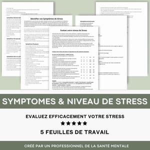 May include: A stack of white worksheets with French text, including titles like "Identify Your Stress Symptoms" and "Evaluate Your Stress Level." The bottom banner reads "Symptoms & Stress Level" and "5 Worksheets."