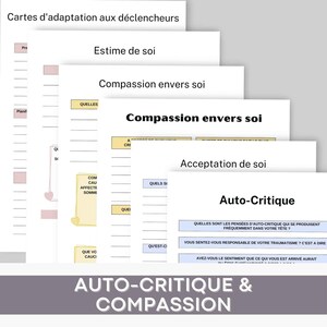 May include: A set of printable cards for self-compassion and self-critique. The cards feature the French words "Compassion envers soi" and "Auto-Critique" and include prompts for reflection and self-awareness.