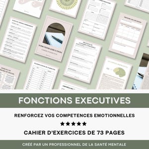 Pode incluir: Um download digital de um caderno de exercícios intitulado "Fonctions Execuitives" com um fundo verde e texto branco. O caderno de exercícios é projetado para ajudar as pessoas a fortalecer suas habilidades emocionais e inclui 73 páginas de exercícios. O texto "Renforcez vos competences emotionnelles" e "Caher d'exercices de 73 pages" também está incluído na imagem.