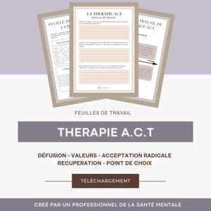 K&ouml;nnte beinhalten: Ein digitaler Download von druckbaren Arbeitsbl&auml;ttern f&uuml;r Akzeptanz- und Commitment-Therapie (ACT). Die Arbeitsbl&auml;tter sind mit "La Therapie ACT" und "Feuille de Travail" betitelt. Der Text "Defusion - Values - Acceptance Radicale Recuperation - Point de Choix" ist ebenfalls enthalten. Der Hintergrund ist hellgrau.