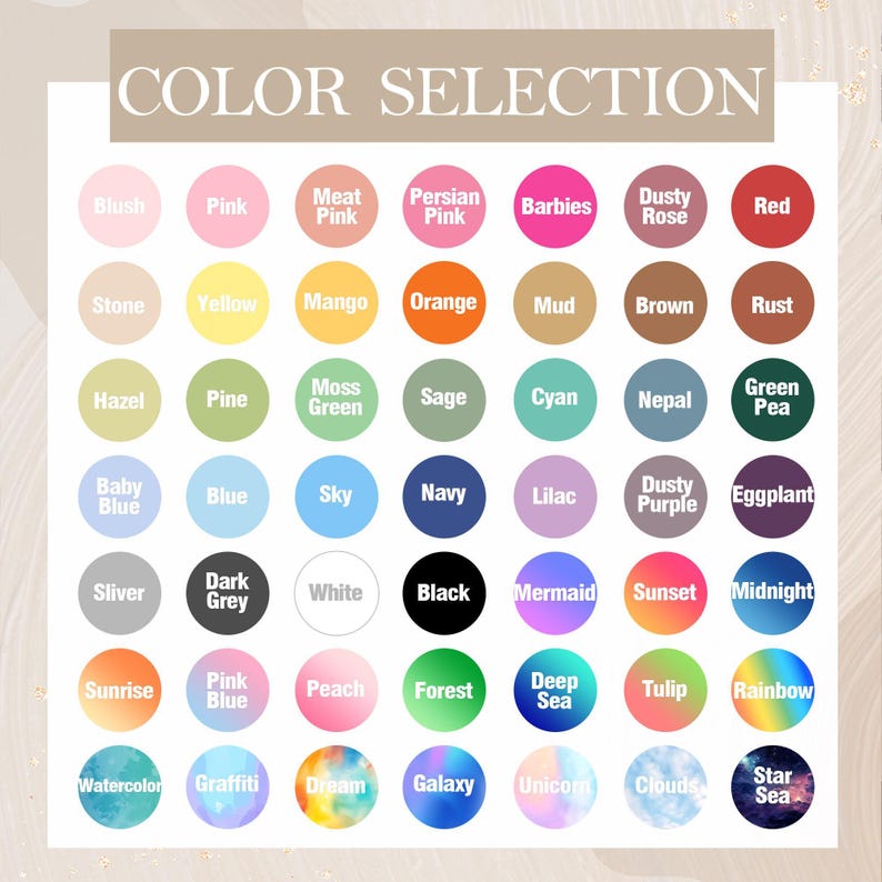 May include: A colour chart labelled "COLOR SELECTION" displaying numerous colour swatches. Colours include "Blush", "Pink", "Orange", "Navy", "Black", "Rainbow", and others. Each colour is presented in a circular format.