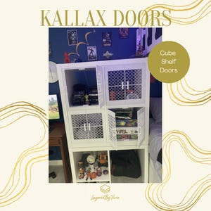 May include: White KALLAX cube shelf with doors. The doors have a decorative lattice design. The shelf is partially open, revealing toys and games. The text "KALLAX DOORS" is at the top, and "Cube Shelf Doors" is in a circle on the right.