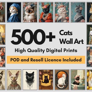 Puede incluir: Una colección de retratos de gatos en varios estilos, desde el clásico hasta el moderno, con el texto "500+ Cats Wall Art" y "High Quality Digital Prints". Las imágenes presentan gatos con disfraces y escenarios elaborados.