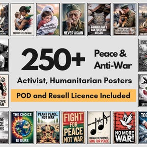 May include: A collage of over 250 activist and humanitarian posters promoting peace and anti-war messages. The posters feature a variety of images, including animals, people, and symbols of peace. The text on the posters includes slogans such as "Stop the War, Start the Healing", "Make Love Not War", and "Fight for Peace, Not War".