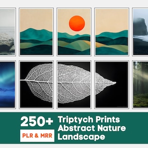 May include: Collection of framed abstract nature prints featuring landscapes, seascapes, and leaf details. The prints showcase a variety of scenes, including mountains, sunsets, and forests. The image also includes the text "250+ Triptych Prints Abstract Nature Landscape".