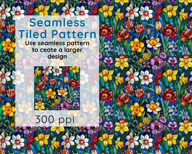 May include: A seamless tiled pattern featuring a vibrant floral design with daffodils, tulips, and other flowers in shades of yellow, red, purple, and white on a blue background. The text "Seamless Tiled Pattern" and "Use seamless pattern to create a larger design" is displayed in a white box. The text "300 ppi" is displayed below the box.