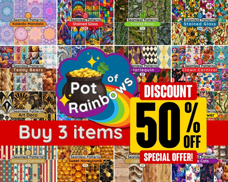 K&ouml;nnte beinhalten: Eine Collage aus 15 bunten nahtlosen Mustern, jedes mit einem anderen Thema, wie Kaleidoskop, Buntglas, Teddyb&auml;ren und Art Deco. Der Text "Pot of Rainbows" befindet sich in einem Regenbogenbogen &uuml;ber der Collage. Der Text "Kaufe 3 Artikel" befindet sich in einem roten Rechteck unter der Collage. Der Text "RABATT 50%" befindet sich in einem gelben Rechteck mit schwarzem Text. Der Text "SONDERANGEBOT!" befindet sich in einem wei&szlig;en Rechteck mit schwarzem Text.