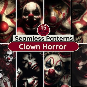 May include: A collage of images featuring various clown faces with menacing expressions. The clowns have white faces with red accents, large red noses, and sinister smiles. The text "Seamless Patterns Clown Horror" is displayed.
