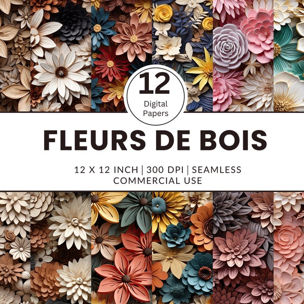 12 Fleurs de Bois, Seamless Patterns, 12x12, 3D Photo realistic textures of wood flowers natural painted wooden hand crafted for ads crafts