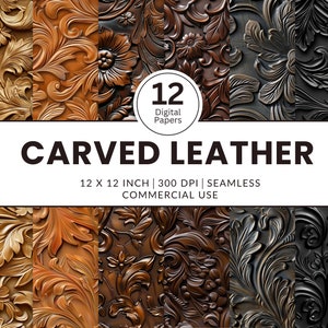 12 Carved Leather Digital Papers, Seamless Patterns, 12x12, Realistic textures of artistly carved leather cowboy boots belts purses saddles