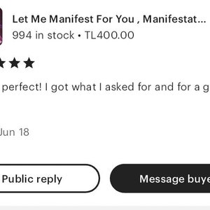 K&ouml;nnte beinhalten: Eine F&uuml;nf-Sterne-Bewertung f&uuml;r ein digitales Produkt mit dem Titel "Let Me Manifest For You, Manifestat..." mit 994 St&uuml;ck auf Lager und einem Preis von TL400,00. Die Bewertung lautet "Einfach perfekt! Ich habe bekommen, was ich verlangt habe, und das zu einem tollen Preis!" von Odin am 18. Juni.