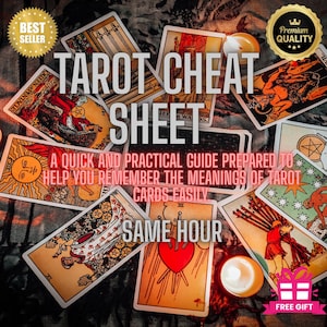 May include: A collection of tarot cards spread out, featuring various illustrations including the Queen of Pentacles, Three of Swords, and Ten of Wands. Text overlays read Tarot Cheat Sheet, A quick and practical guide prepared to help you remember the meanings of tarot cards easily, and Same Hour.