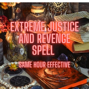 EXTREME JUSTICE And REVENGE Spell | Same-Day Casting for Powerful Results  Send Curses Back | Revenge Spell | Evil Eye | Jinx |