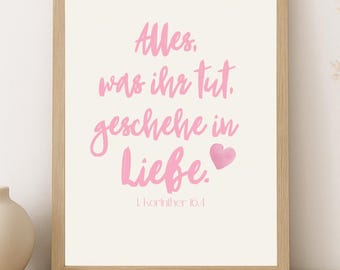 Christian Poster | "Let everything you do be done in love" | 1 Corinthians 16:14 | Wall Decor | Gift Idea | Christian Decor | Pink |