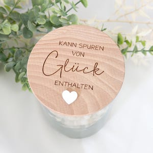 Vorratsglas mit Spruch|Vorratsglas kann Spuren von Glück| Geburtstagsgeschenk Freundin| Geschenkidee zum Geburtstag|Kleinigkeit vom Herzen