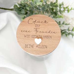 Vorratsglas mit Spruch|Vorratsglas Glück ist eine Freundin| Geburtstagsgeschenk Freundin| Geschenkidee zum Geburtstag|Kleinigkeit vom Herzen