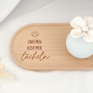 Persönliches Tablett mit Gravur einatmen ausatmen lächeln|Tablett mit Spruch| Geschenkidee zum Geburtstag|Kleinigkeit |Ostern|Weihanchten