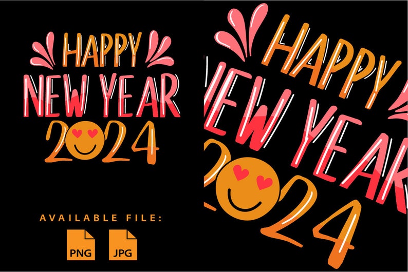 Happy New Year Smiley 2024 PNG, New Year's Eve Party Tshirt Design