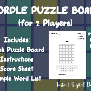 May include: A printable game board for a two-player version of the Wordle game. The board includes a blank puzzle board, instructions, a score sheet, and a sample word list. The text "GAME #" and "Secret Word" are visible on the board.