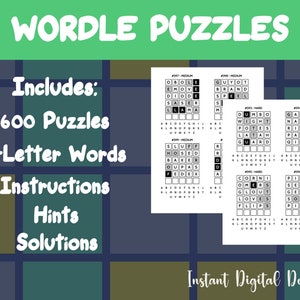 May include: A printable set of 600 Wordle puzzles featuring 5-letter words. The puzzles are divided into three difficulty levels: medium, hard, and very hard. The image shows examples of the puzzles, with the letters in each word represented by black squares. The image also includes the text "Includes: 600 Puzzles 5-Letter Words Instructions Hints Solutions Instant Digital Download".