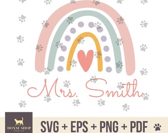 Custom Teacher SVG, Teacher PNG, Personalized Teacher Gift, Teacher Appreciation, Back to School, New Teacher Gift, Teacher Cricut SVG