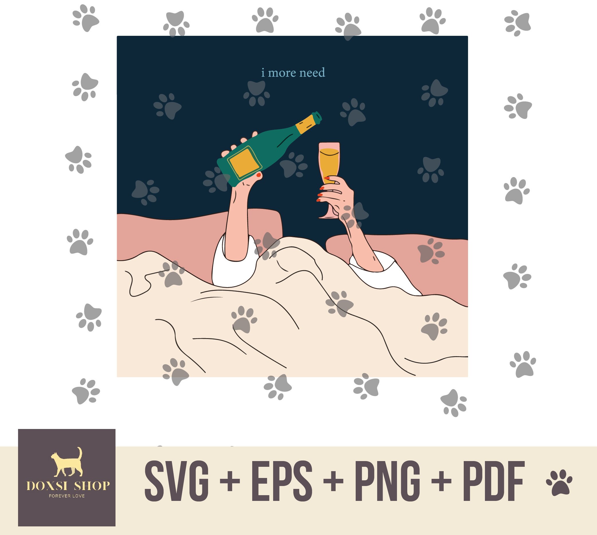 J'ai plus besoin de boisson SVG, SVG de boisson drĂ´le, PNG amateur de boissons, Eps de boire drĂ´le, meilleure conception de t-shirt de boisson, boisso
