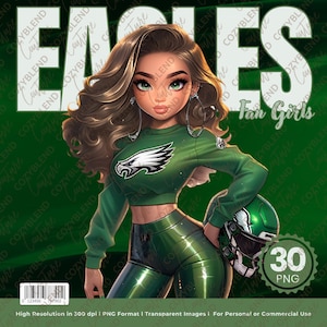 May include: A digital illustration of a woman wearing a green and white jersey with an eagle logo. She is holding a green football helmet. The background is green with the word "Eagles" and "Fan Girls" in white text.