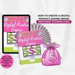 Digital Product Business eBook | Digital Download | How to Start a Digital Product Empire | Passive Income Guide for Women | Sell Online