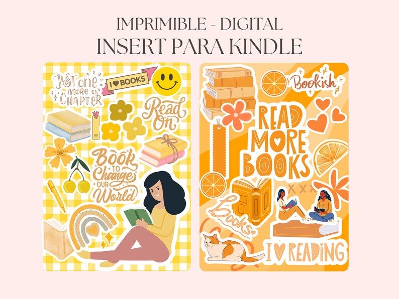 Pode incluir: Insert digital imprim&iacute;vel para Kindle com um tema amarelo e laranja. O design inclui ilustra&ccedil;&otilde;es de livros, flores e o texto "Just one more chapter", "Read on", "Book to change our world", "Read more books" e "I love reading".