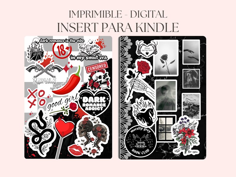 Pode incluir: Inser&ccedil;&otilde;es digitais imprim&iacute;veis para Kindle com tema de romance sombrio. As inser&ccedil;&otilde;es incluem adesivos com caveiras, rosas, cora&ccedil;&otilde;es e texto como "Dark Romance Addict" e "In my smut era". O design &eacute; em preto, branco e vermelho.