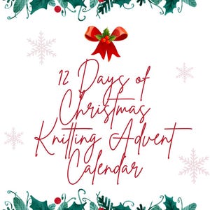 PREORDER 12 days of Christmas Knitting Advent Calendar | Holiday DIY | Holiday Stocking & Hat Kit | 100% Wool Yarn Gift Set for Knitters